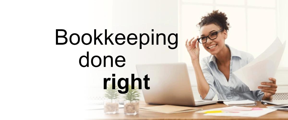 Bookkeeping Services done right